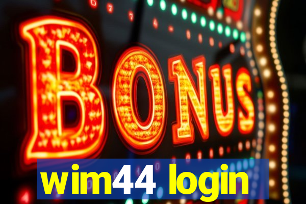 wim44 login